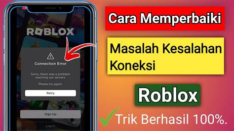 Cara Memperbaiki Masalah Kesalahan Koneksi Roblox Youtube