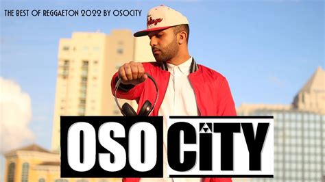 Pop Latino Reggaeton Mix Osocity Youtube