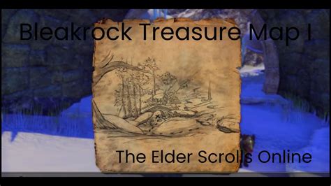 Bleakrock Treasure Map I The Elder Scrolls Online Youtube