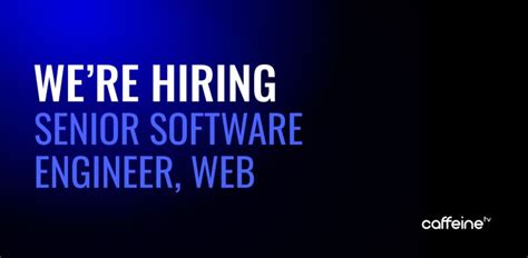 Caffeine on LinkedIn: Senior Software Engineer - Web 