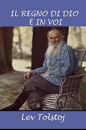 Amazon Il Regno Di Dio In Voi Italian Edition Ebook Tolstoj