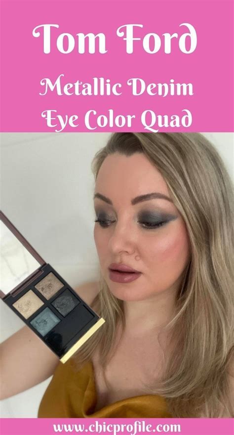 Tom Ford Metallic Denim Eye Color Quad In 2021 Makeup For Green Eyes