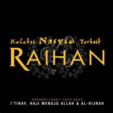 Koleksi Nasyid Terbaik By Raihan On Spotify