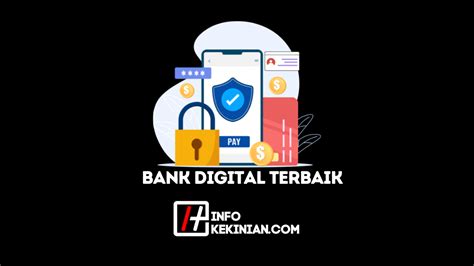 Rekomendasi Bank Digital Terbaik Di Indonesia