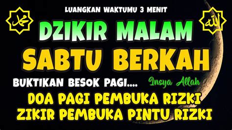 PUTAR MALAM INI DOA PEMBUKA REZEKI DARI SEGALA PENJURU ZIKIR PEMBUKA