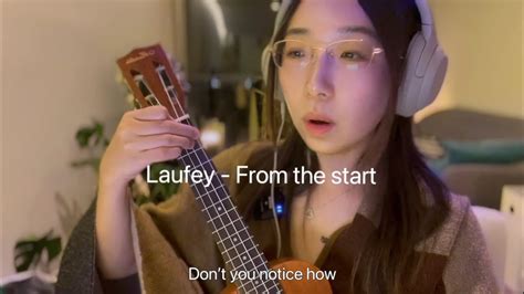 Laufey From The Start Cover YouTube