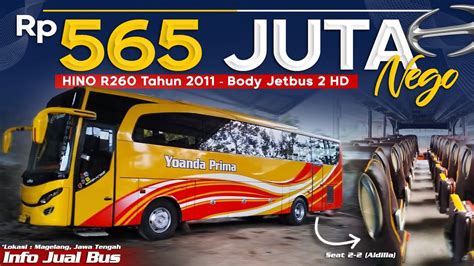 Dijual Cepat Big Bus HINO R260 Jetbus 2 HD Rp 565 Juta Nego Mesin