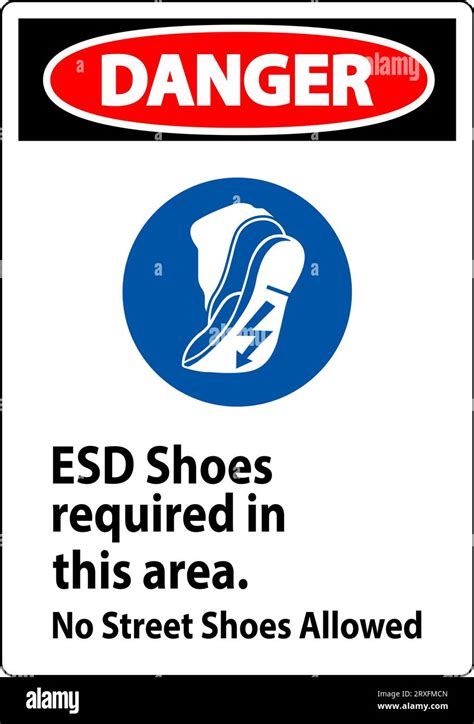 Danger Sign ESD Shoes Required In This Area No Street Shoes Allowed