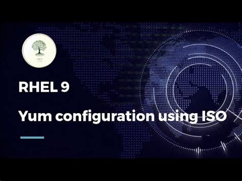 RHEL 9 Yum Configuration Using ISO YouTube