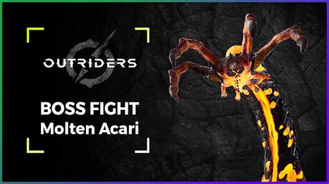 EARLY ACCESS 4K Boss Fight Molten Acari Outriders YouTube