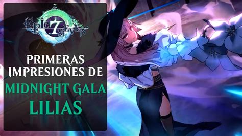 PRIMERAS IMPRESIONES Y BUILDS DE MIDNIGHT GALA LILIAS Epic Seven