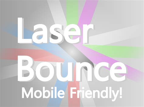 Laser Bounce by CodeDangIt