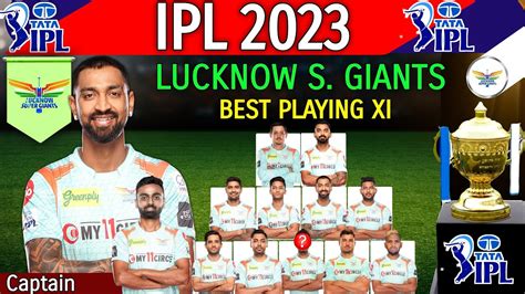 IPL 2023 Lucknow Super Giants Best Playing 11 LSG Playing XI IPL