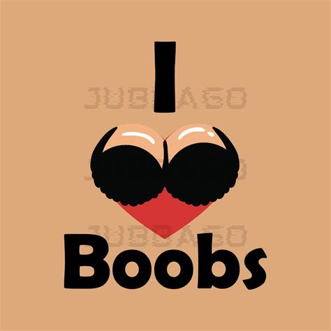 I Love Boobs SVG PNG I Love Designs Boob Graphics Love Boobs