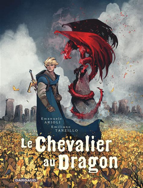 Le Chevalier Au Dragon Le Roman Disparu De La Table Ronde Theatrum