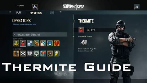 R6 Siege Operator Guide Thermite Youtube