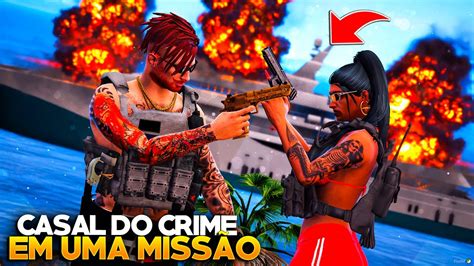 Gta V Vida Do Crime Ela Meu Fechamento Fomos Em Uma Miss O