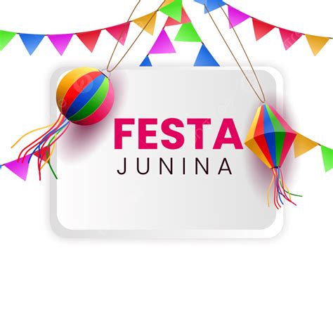 Festa Junina Vector Hd Images Festa Junina Background Festa Junina