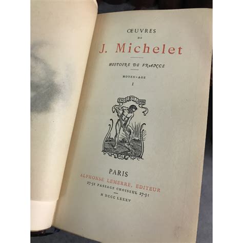 Jules Michelet Histoire De France Et Histoire De La Révolution Complet