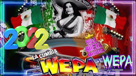 🔴 Mix Cumbias Con Wepa 2022 🎶 Cumbias Con Wepa Lo Mas Viral Marzo 2022