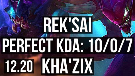 REK SAI Vs KHA ZIX JNG 10 0 7 1 6M Mastery Legendary 300 Games