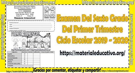 Examen Del Sexto Grado Del Primer Trimestre Del Ciclo Escolar 2019 2020 Material Educativo