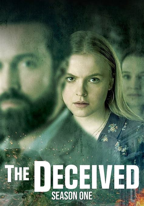 The Deceived Season 1 Watch Full Episodes Streaming Online