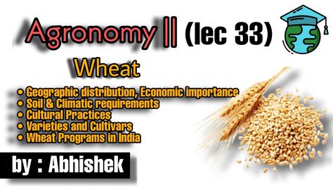 Wheat Crop As Per Entrance Exams Lec 33 • Go For Agriculture