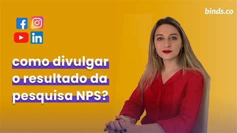 Como Divulgar O Resultado Da Pesquisa NPS YouTube