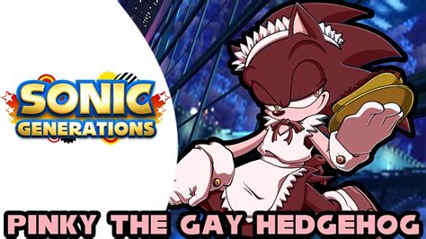 Sonic Generations PC Pinky The Gay Hedgehog YouTube