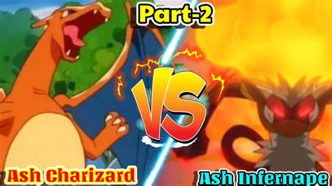 Ash Charizard Vs Ash Infernape Part 2in Hindi Youtube