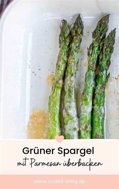 Gr Ner Spargel Im Backofen Mit Parmesan Berbacken