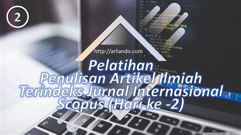 Pelatihan Penulisan Artikel Ilmiah Terindek Jurnal Internasional Scopus