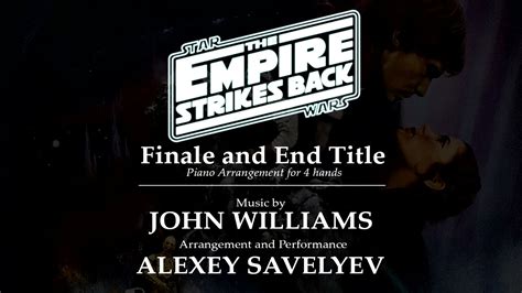 The Empire Strikes Back Finale And End Title Piano Arrangement For 4