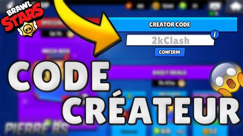 LE CODE CRÉATEUR SUR BRAWL STARS YouTube