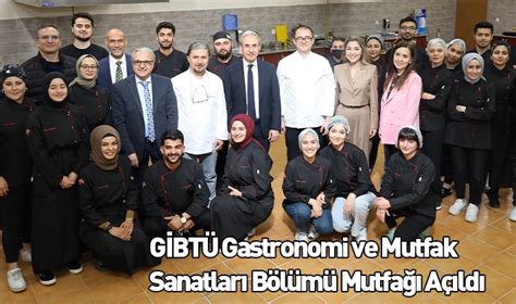 GİbtÜ Gastronomi Ve Mutfak Sanatları Bölümü Mutfağı Açıldı Ayıntab