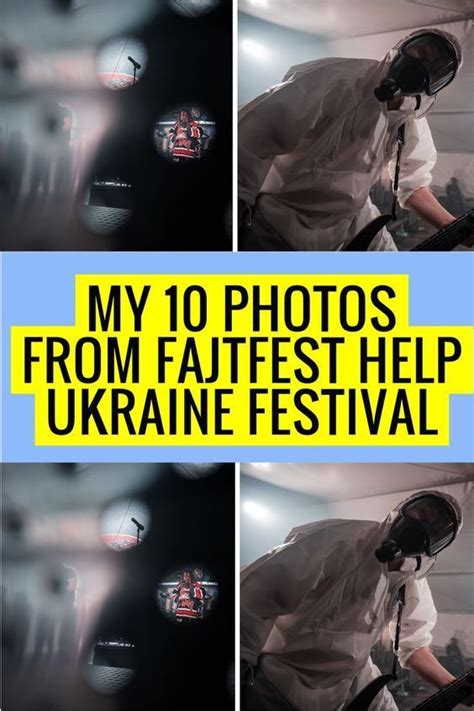 My Photos From Fajtfest Help Ukraine Festival Artofit