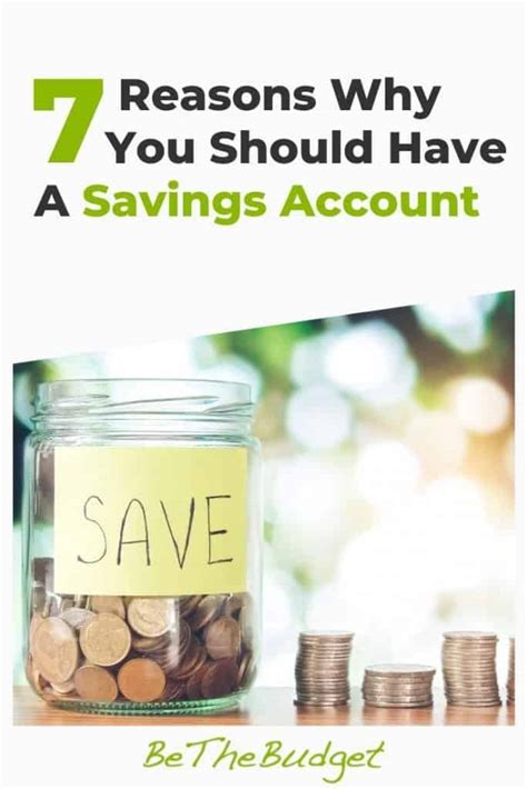 7 Reasons Why You Should Have A Savings Account - Be The Budget