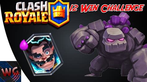 Clash Royale Gameplay 12 Win Challenge Golem Beatdown Deck 54 Guide Strategy Youtube