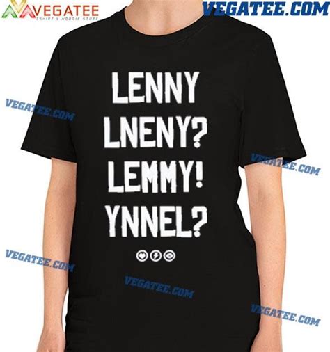 Lenny Lneny Lemmy Ynnel 2022 T Shirt