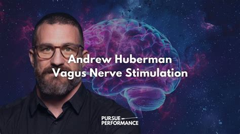 Andrew Huberman Vagus Nerve Science Recommendations