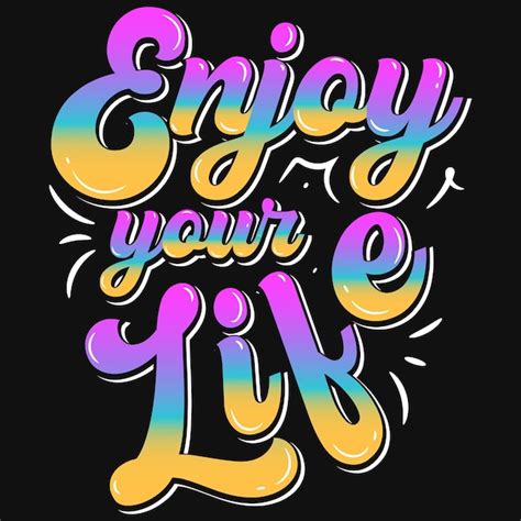 Premium Vector Enjoy Your Life Typographic Tshirt Design