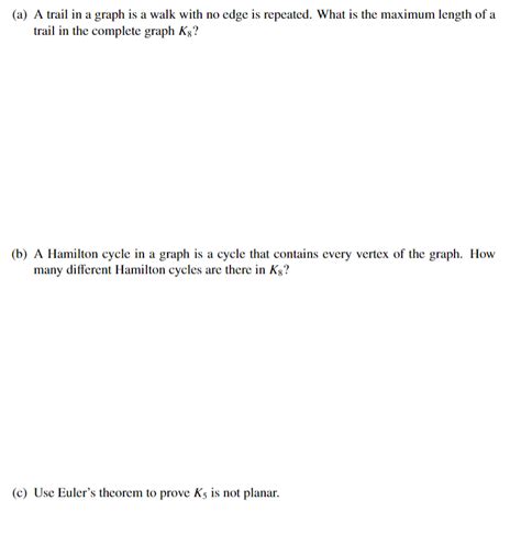 Solved (a) A trail in a graph is a walk with no edge is | Chegg.com