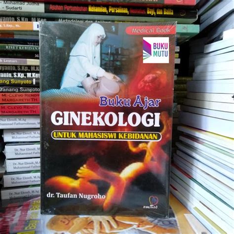 Jual Buku Ajar Ginekologi Untuk Mahasiswa Kebidanan Di Lapak