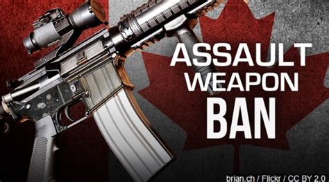 Canada Bans Assault Style Weapons After Shooting Rampage Fox21Online