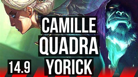 CAMILLE Vs YORICK TOP 20 2 10 Quadra Legendary 49k DMG 600