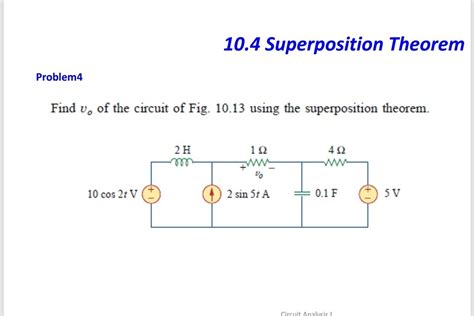 Solved 10 4 Superposition Theorem Problem4 Find Vo Of The Chegg