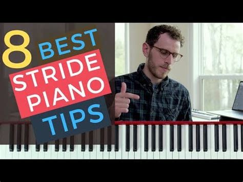 8 Tips for Being AWESOME at Stride Piano [Jazz Piano Tutorial] : r/piano_for_beginners