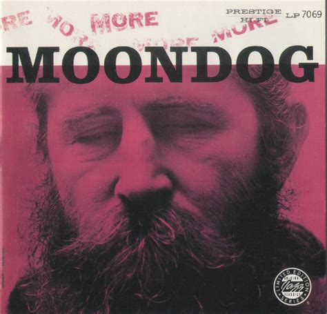 Moondog More Moondog The Story Of Moondog 1991 Cd Discogs