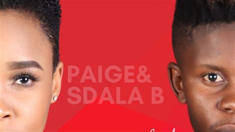 Download Mp3 Sdala B And Paige Khanyisa Zakavibes